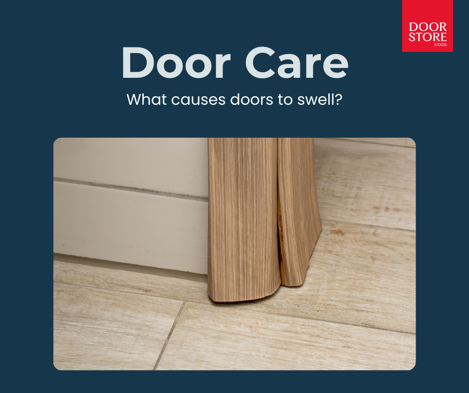 What causes doors to swell?